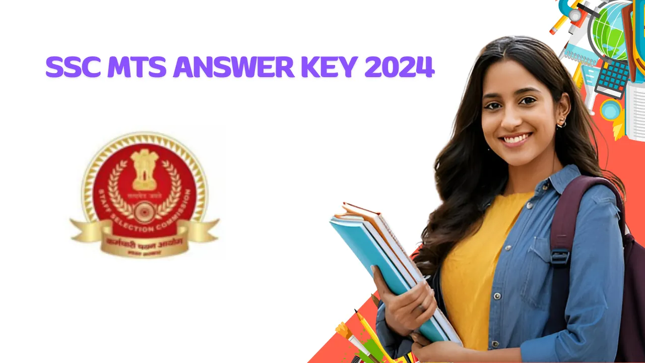 SSC MTS Answer Key 2024 Available at ssc.gov.in – Click Here to Access