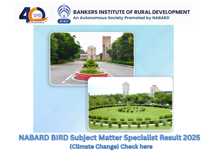 NABARD BIRD Subject Matter Specialist (Climate Change) Result 2025 – Download PDF Here