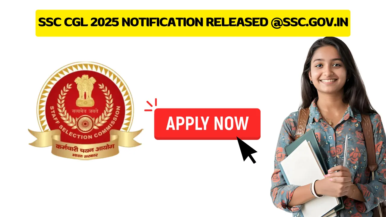 SSC CGL 2025 Notification live @ssc.gov.in Direct Link online Apply Now | More News