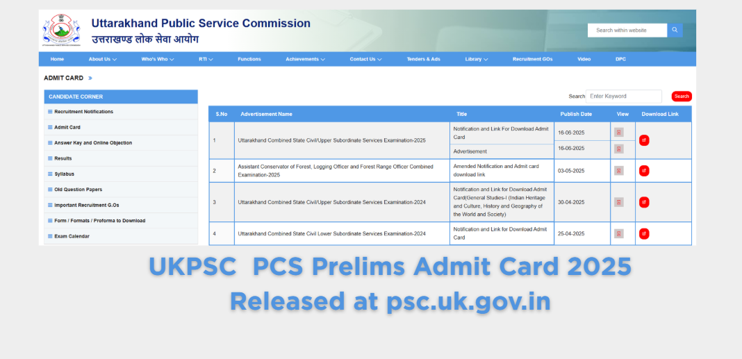 UKPSC PCS Prelims Admit Card 2025 Released at psc.uk.gov.in