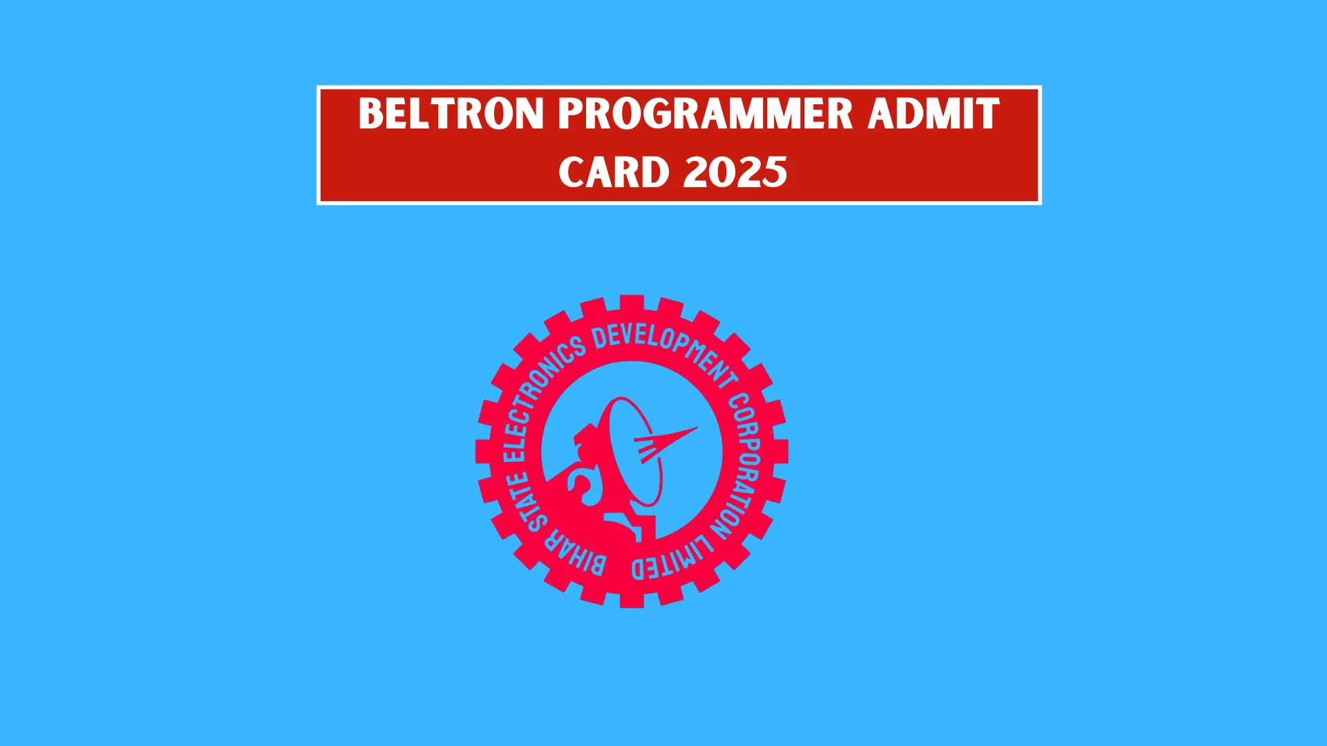 Beltron Programmer Admit Card 2025 Released – Download CBT Hall Ticket Now