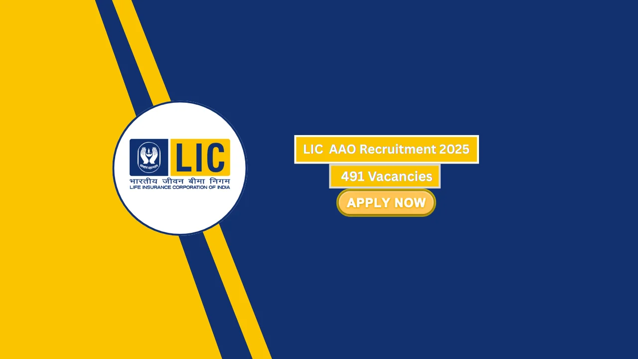 LIC Recruitment 2025: Apply Online for 491 Assistant Engineers & AAO Vacancies