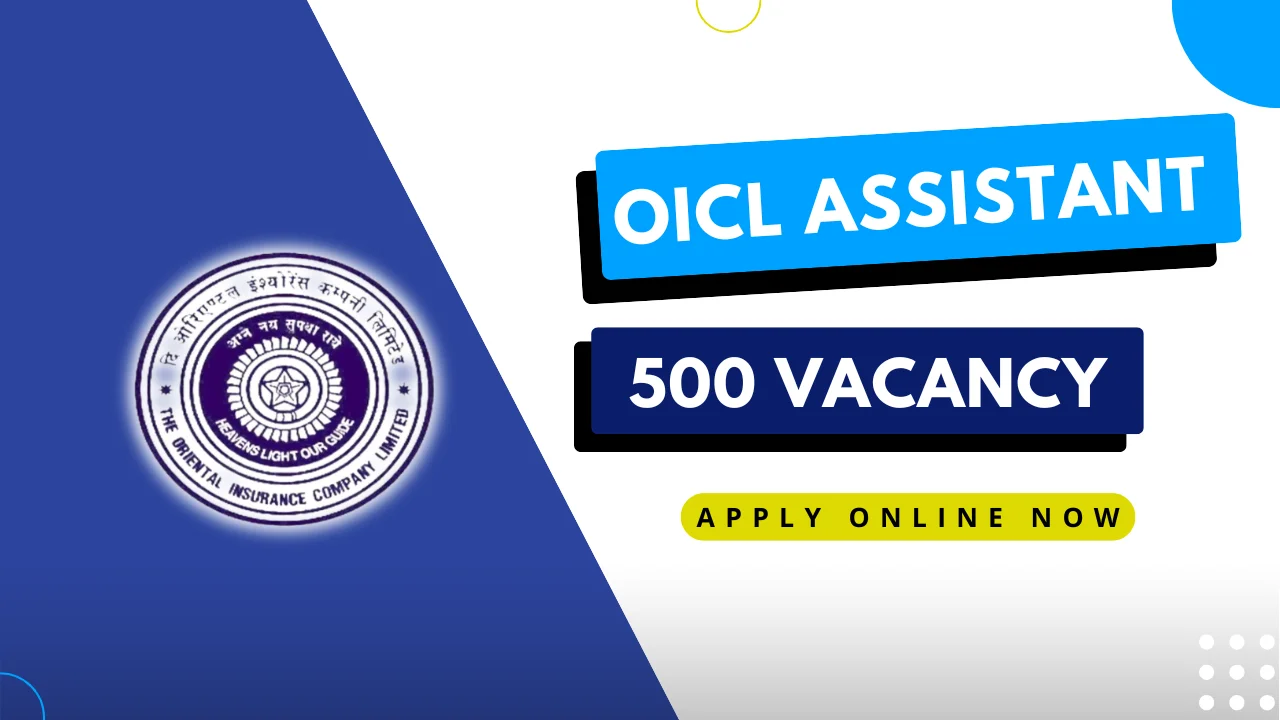 Oriental Insurance OICL Assistant Recruitment 2025 for 500 Post